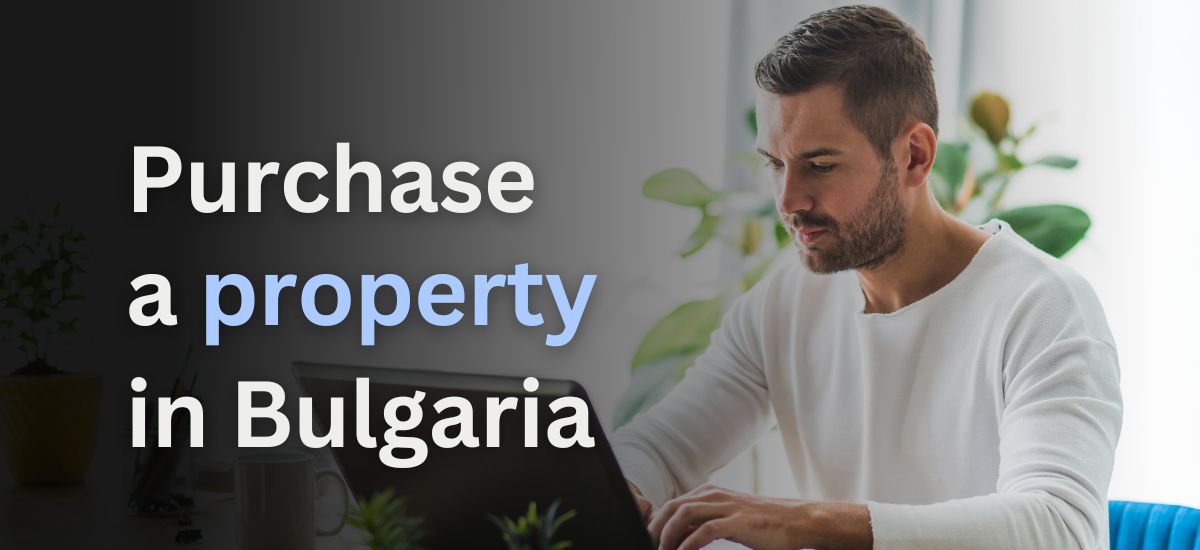 Purchase a Property in Bulgaria
